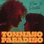 Piove in discoteca — Tommaso Paradiso