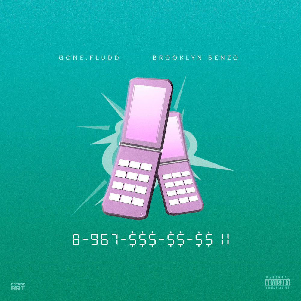 GONE.Fludd feat. Brooklyn Benzo — 8-967-$$$-$$-$$ II