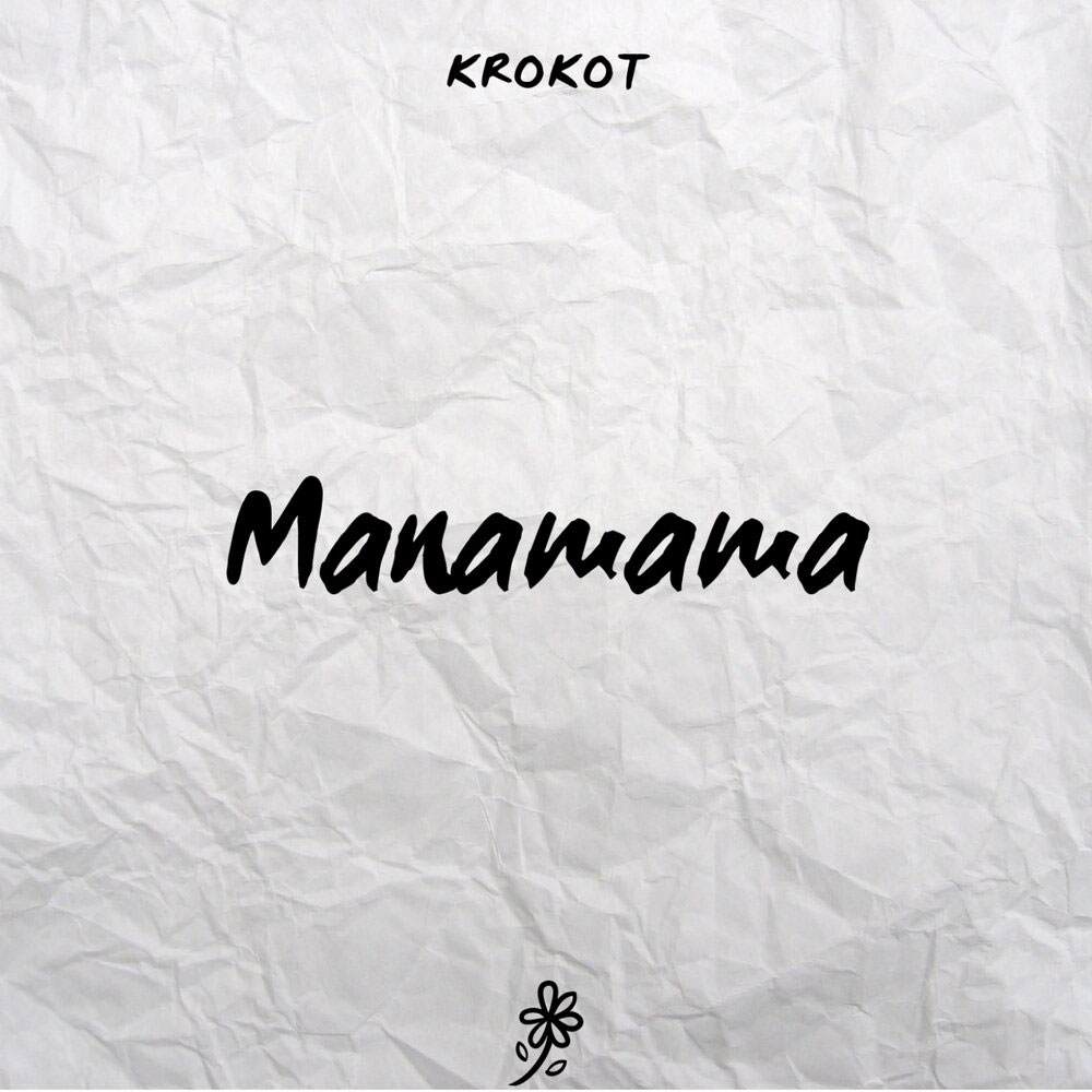 KROKOT — Manamama