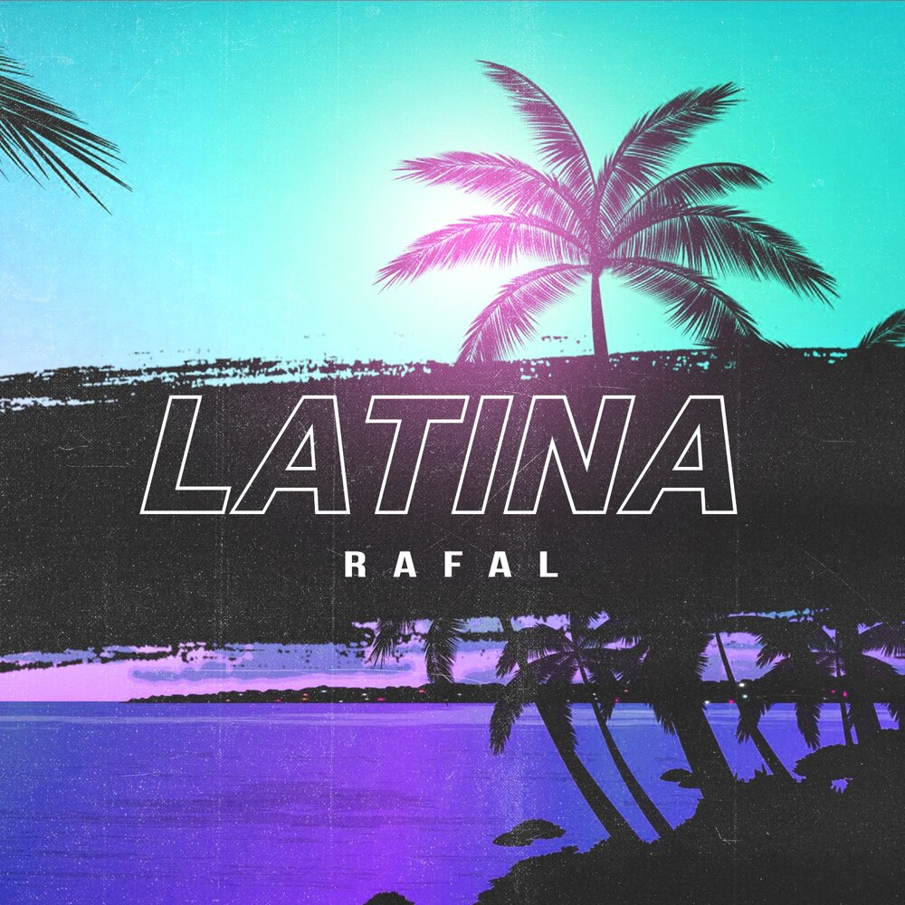 Rafal — LATINA