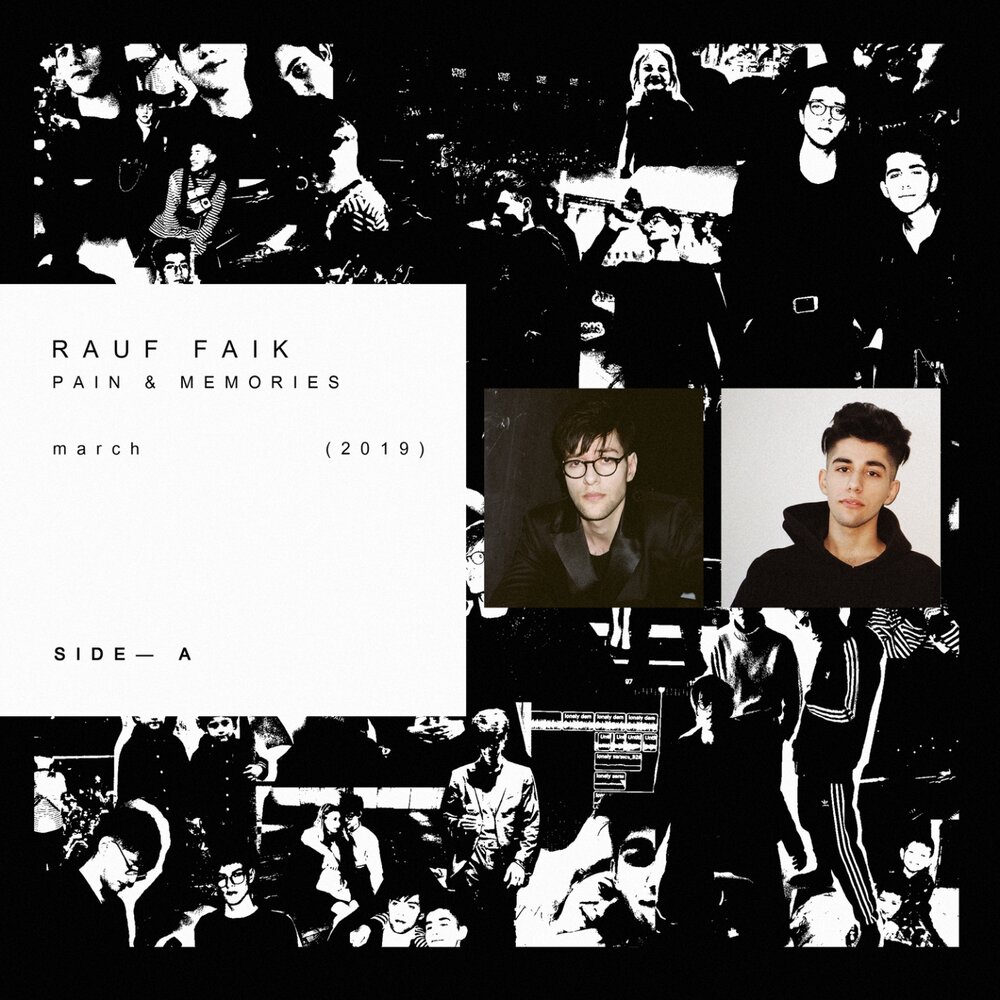 Rauf & Faik — My Pain My Pain