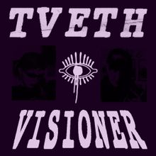 TVETH — Visioner