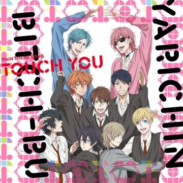 Yarichin Bitch Club – Touch You (Клуб яричин)