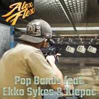 Alex Flex & Klepac & Ekko Sykes — Pop Bands