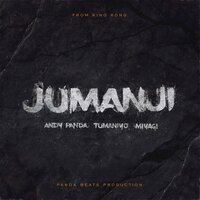 Andy Panda & Miyagi & TumaniYO — Jumanji
