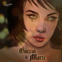 Batrai & MARU — Дама драма