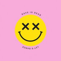Хлеб — Rave is Dead Let’s Dance