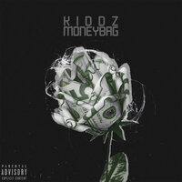 KIDDZ — Moneybag