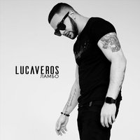 Lucaveros — Забудь мой номер