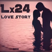 Lx24 — Love Story