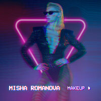 Misha Romanova — MAKEUP