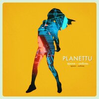 Planettu — Время – любовь