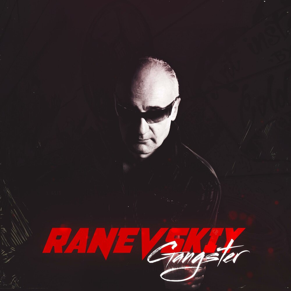 RANEVSKIY — Gangster