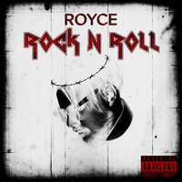 Royce — Rock N Roll