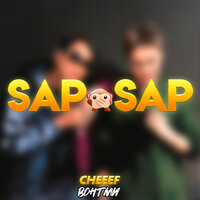 Cheeef & ВОНТМИ — Sap-Sap