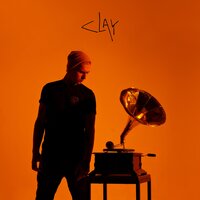 Clay — Хочешь