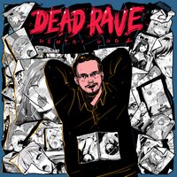 Dead Rave & Dmitry Tomas — 2009