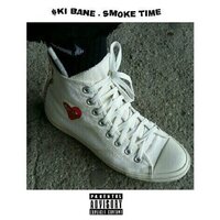 $KI BANE — Smoke Time