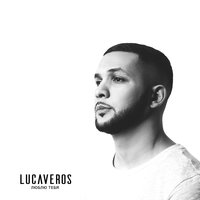 Lucaveros — Люблю тебя