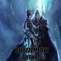 quiizzzmeow — Arthas