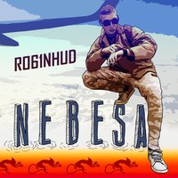 ro61nhud — Nebesa