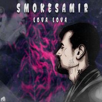 Smokesamir — Lova Lova