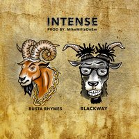 Busta Rhymes & Blackway — Intense