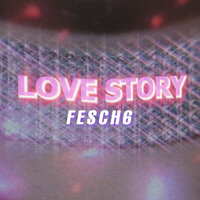 Fesch6 — Love story