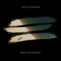 Isaac Nightingale — Truth Unspoken