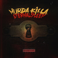 Murda Killa — Eternal Sleep