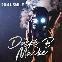 Roma Smile — Даже в маске