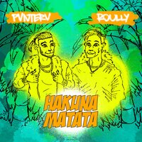 Roully & PVNTERV — Hakuna Matata