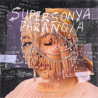 SuperSonya — Paranoia