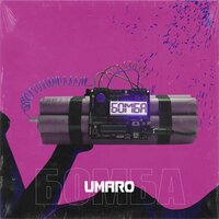 Umaro — Бомба