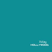 Xstay — Hollywood Promo