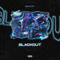BENGRY — BLACKOUT