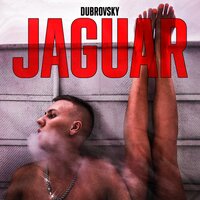 Dubrovsky — JAGUAR