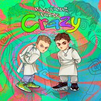 danchainz & fazke — CRAZY