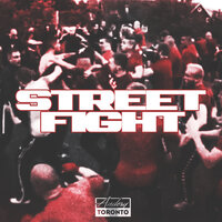 Andery Toronto — Street Fight