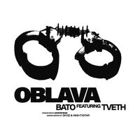 BATO & TVETH — OBLAVA