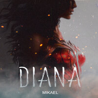 MIKAEL — Diana