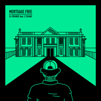 DJ Premier & 2 Chainz — Mortgage Free