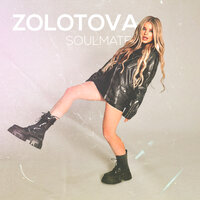 Zolotova — Soulmate