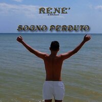 René — Sogno Perduto