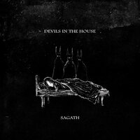 Sagath — Devils in the house