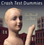 Handy candyman — Crash Test Dummies