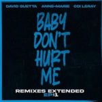 Baby don't hurt me — David Guetta