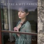 Lettre à mes parents — Giulia Falcone