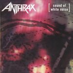 Only — Anthrax