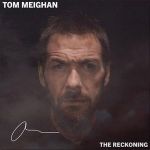 The reckoning — Tom Meighan